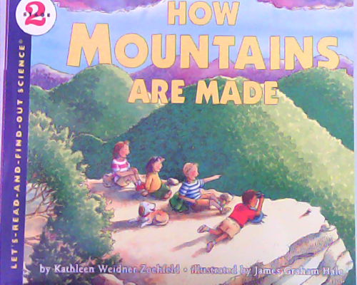 Let‘s read and find out science：How Mountains are Made  L4.1